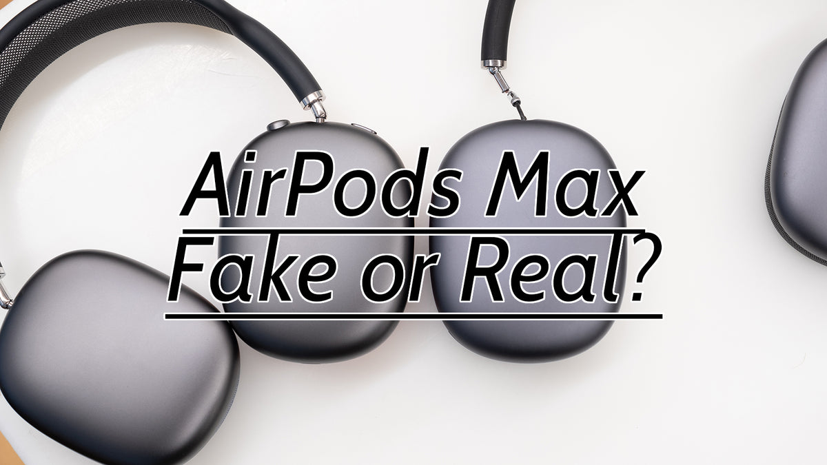 Are your AirPods Max Fake or Real? — Joe's Gaming & Electronics