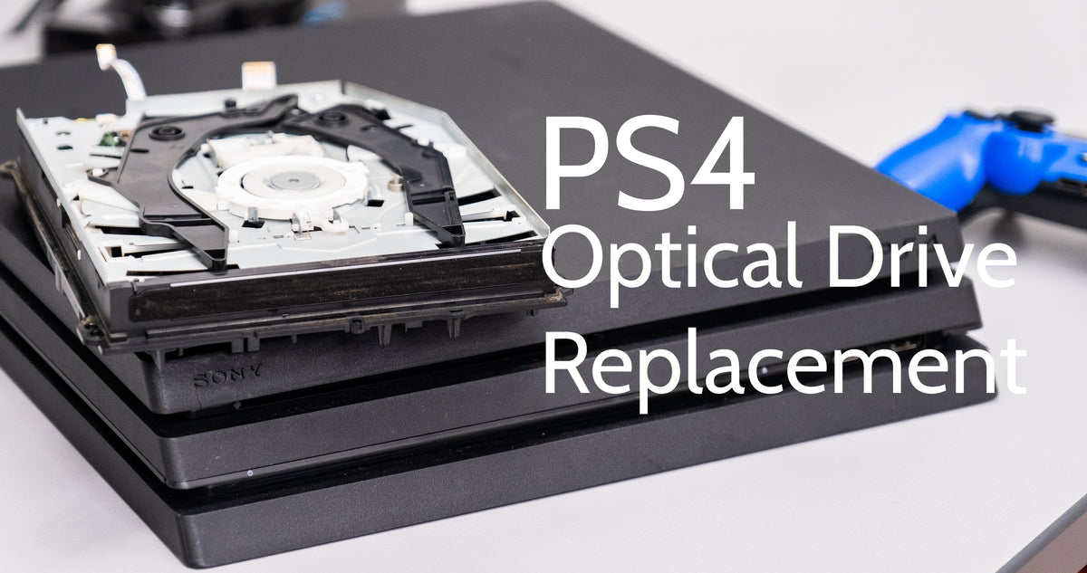 PlayStation 4 PS4 Pro Optical Disc Drive Replacement — Joe's Gaming ...