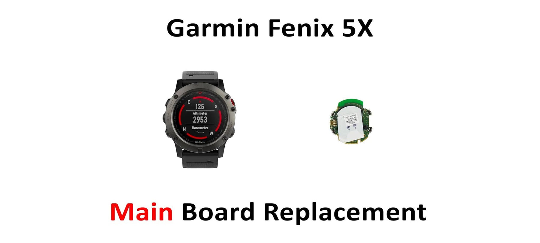 Garmin Fenix 5X Main Board Replacement Thumbnail