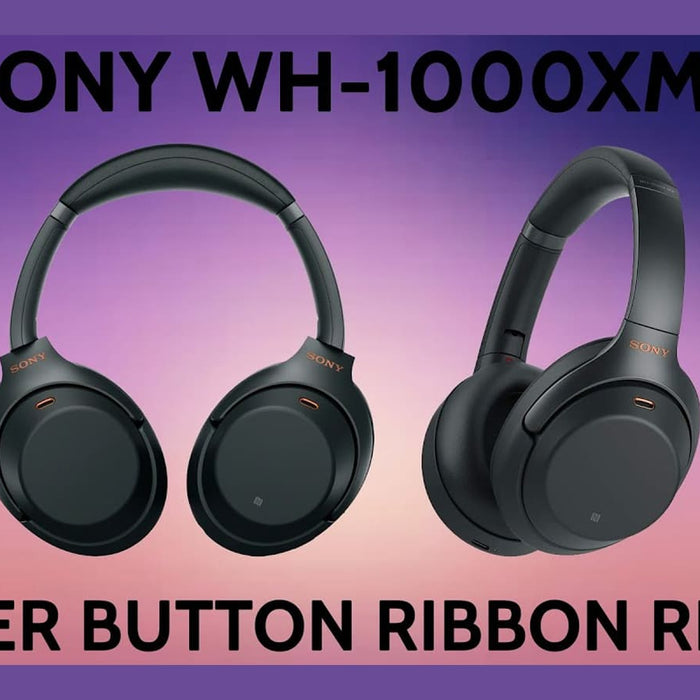 Sony WH-1000XM3 Power Button Flex Cable Replacement Thumbnail
