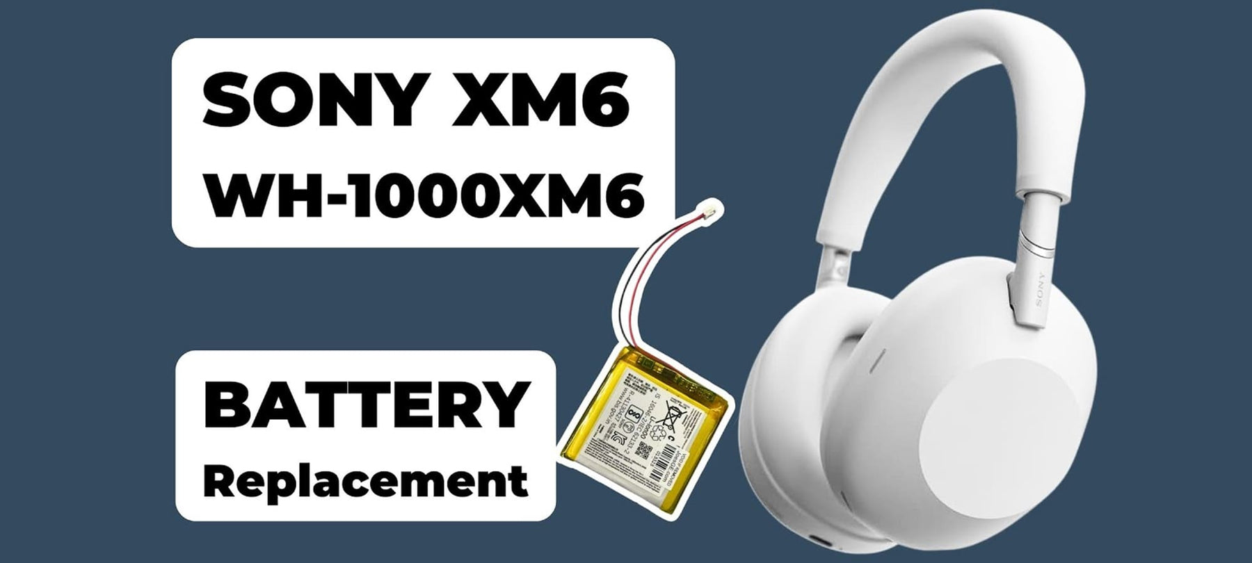 Sony WH-1000XM6 Battery Replacement Thumbnail