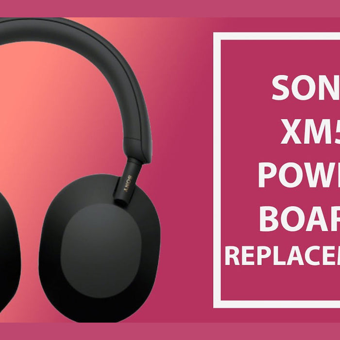 Sony XM5 Headphones Power Board Replacement Thumbnail