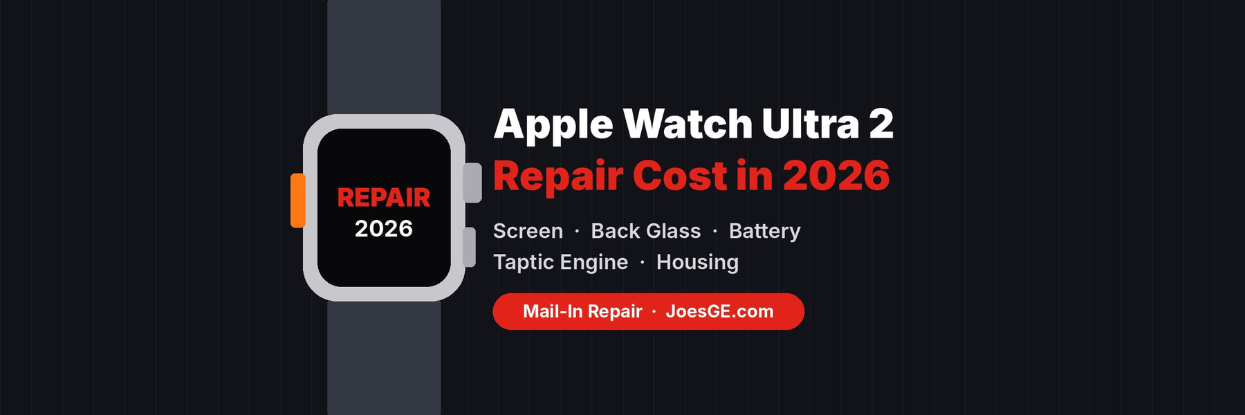 Apple Watch Ultra 2 Repair Cost in 2026: Screen, Back Glass & Battery Prices
