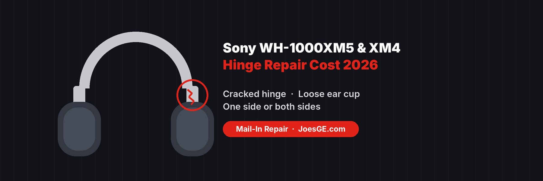 Sony WH-1000XM5 & XM4 Hinge Repair Cost in 2026: One Side or Both?