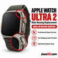 Apple Watch Ultra 2 Main Housing Replacement Repair