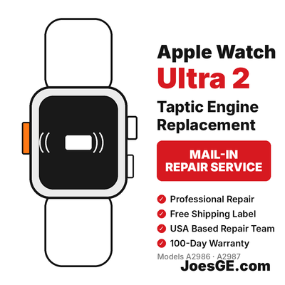 Apple Watch Ultra 2 Taptic Engine replacement mail-in repair service at JoesGE